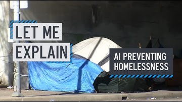 Let Me Explain: AI Preventing Homelessness