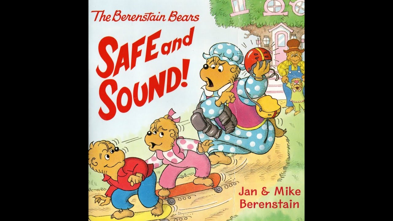 The Berenstain Bears Safe and Sound! YouTube