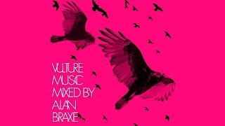 Vulture Music Mixed By Alan Braxe (Full Album)