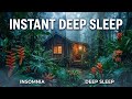 100% Instantly Deep Sleep With Best Rain Sounds | Natural Rain On Forest Leaves For Heal Insomnia