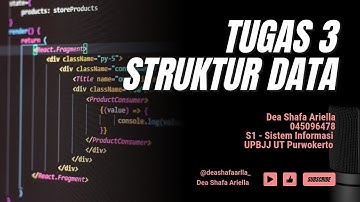 STRUKTUR DATA | TUGAS 3 SESI 7 | DEA SHAFA ARIELLA | UPBJJ UT PURWOKERTO
