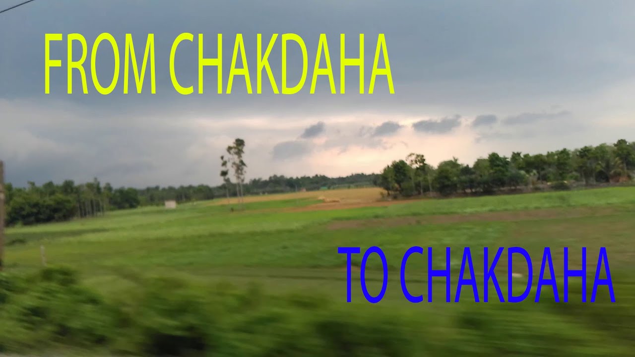 Chakdaha TRAVEL FROM CHAKDAHA TO CHAKDAHA TRAIN TRAIN TRAVEL GRAM BANGLA BENGALI ...