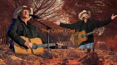 *** The older I get - Alan Jackson with Lyrics