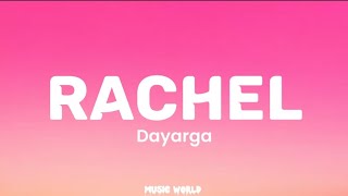 Rachel - Dayarga (lyrics) 