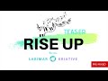 Larimar kriative  rise up teaser