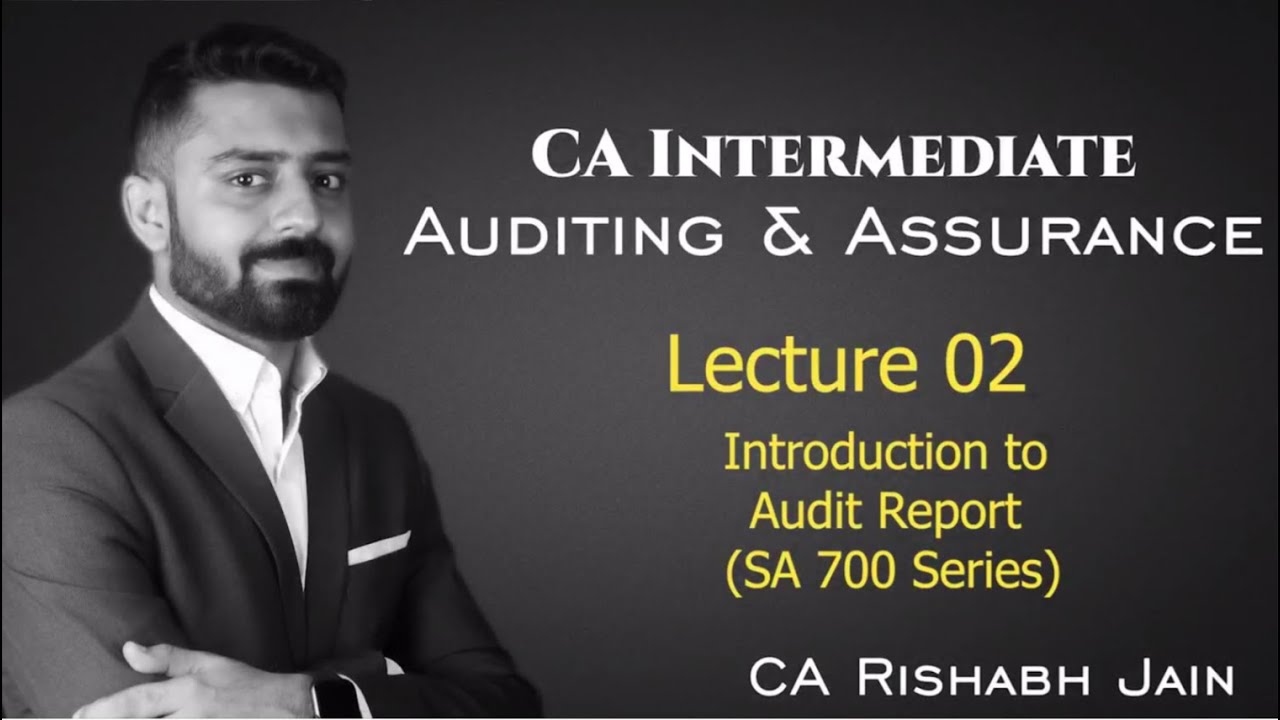 CA Inter Audit Demo Lec 2 by CA Rishabh Jain for May & Nov 2020 - YouTube