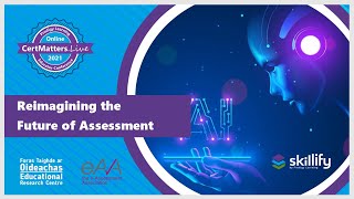 Reimagining the Future of Assessment