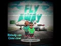 Fly Away (Lyrics Video) - Omaru x Areezy