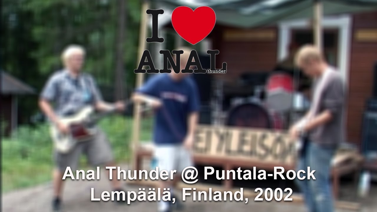 Anal Thunder @ Puntala-Rock 2002, Lempäälä, Finland