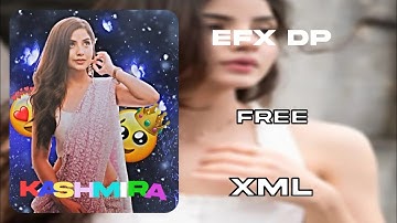 😱Alightmotion EFX DP Free present and XML 🙏    #alightmotion #xml #presetalightmotion #efxdp