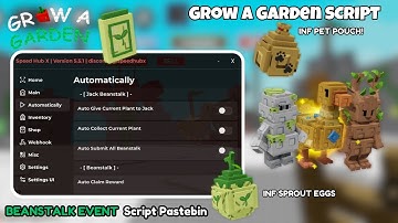 Grow a Garden Script Beanstalk-evenement | Automatisch indienen, automatische prestaties, middels...