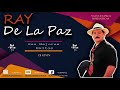 Ray De La Paz Mix - 2021 2022 - Sus Mejores Exitos - Salsa Clasica Romantica Mix - DJ Kevin22