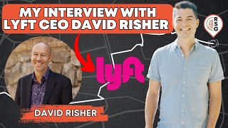 RSG252: Interview with Lyft CEO David Risher on New Driver Benefits