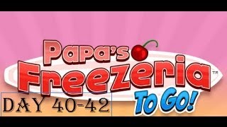 Papa's Freezeria To Go!  Day 40-42 screenshot 2