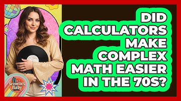 Did Calculators Make Complex Math Easier In The 70s? - I