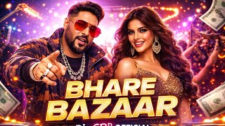 Bhare Bazaar Remix 🔥 | Bhare Bazaar | Badshah x Payal Dev | Djs SRẞ OFFICIAL