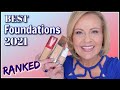 10 BEST FOUNDATIONS of 2021   Over 50