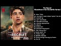The Recruit OST | Original Series Soundtrack from the Netflix series