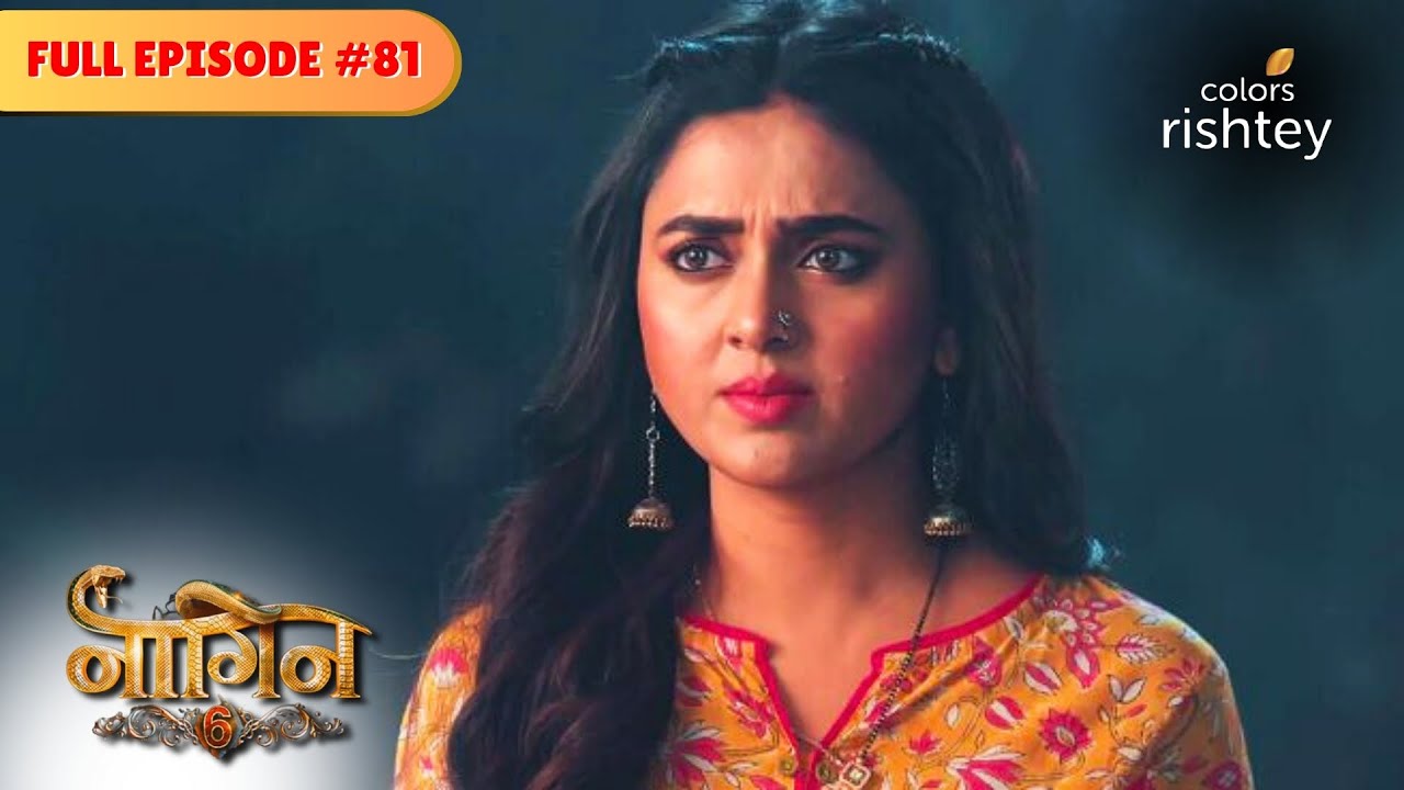 Prathna makes a new ally | Naagin S6 | नागिन S6 | Full Episode 81 | Colors Rishtey
