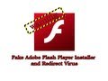 Fake Adobe Flash Player Installer and Redirect Virus