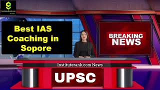 Best IAS Coaching in Sopore