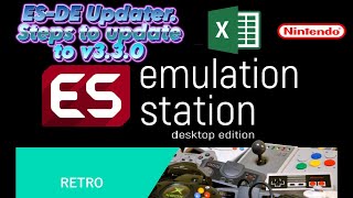 Steps to update ES-DE to v3.3.0 using my Excel ES-DE Updater v1.0.xlsm