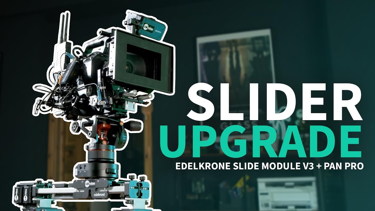 Slider Upgrade | edelkrone Slide Module v3 + Pan PRO + Steady