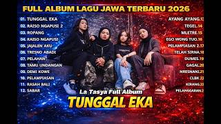  Album Tunggal Eka  La Tasya Terbaru  Playlist Lagu Jawa Terpopuler 2026