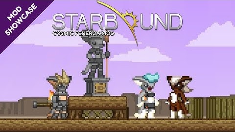 Starbound - Cosmic Fenerox Mod