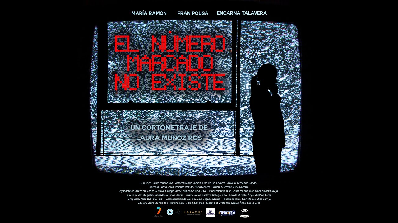 Cortometraje "El Número Marcado No Existe" de Laura Muñoz y Juan Manuel