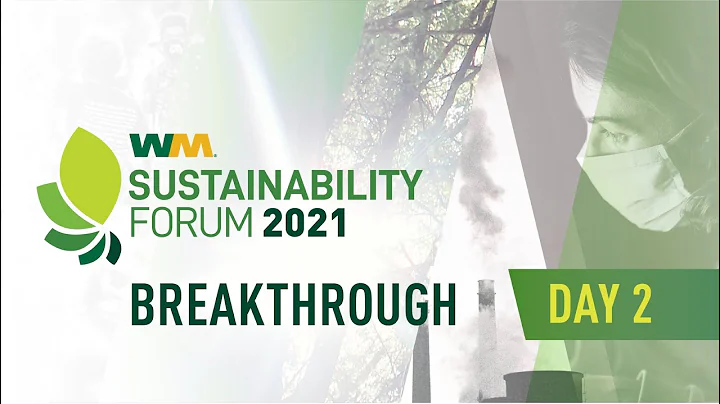 2021 WM Sustainability Forum – Day 2: Leading with Purpose