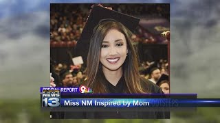 Miss New Mexico takes inspiration from her late mother