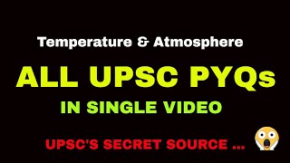 🔥ALL UPSC PYQs ON TEMPERATURE AND ATMOSPHERE🔥 || #upsc #prelims #pyq