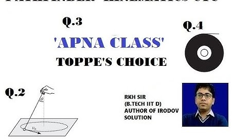 PATHFINDER KINEMATICS CHALLANGE YOUR UNDERSTANING Q.2,3,4 IN APNA CLASS