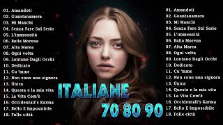 Le piu belle Canzoni Italiane anni 60 70 80 - La Musica Italiana anni 60 70 80