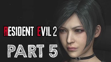 Resident Evil 2 Leon A Walkthrough Part 5 - Ada Wong | No Commentary