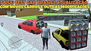 SAIU FEST CAR BRASIL NOVO JOGO DE CARROS REBAIXADOS COM SOM E OFICINA