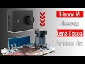 Xiaomi Yi Discovery Lens Focus Problem Fix