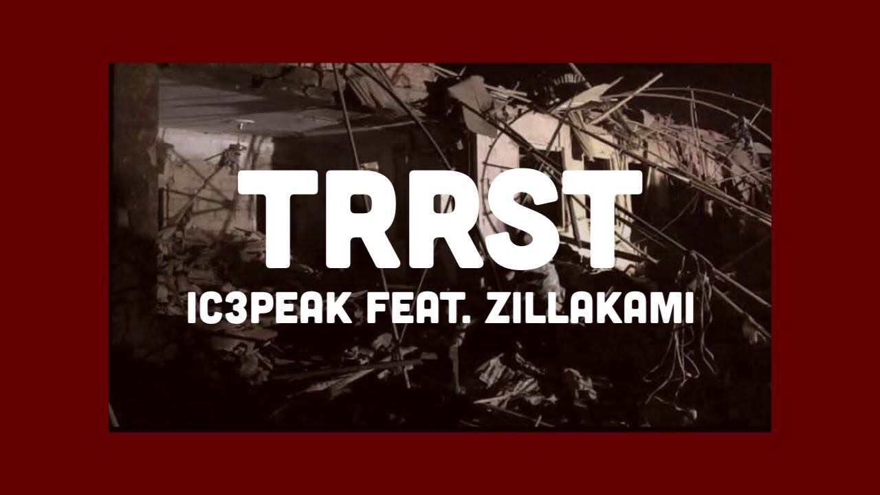 【日本語字幕】TRRST - IC3PEAK feat. ZILLAKAMI 【日本語字幕】TRRST - IC3PEAK feat. ZILLAKAMI