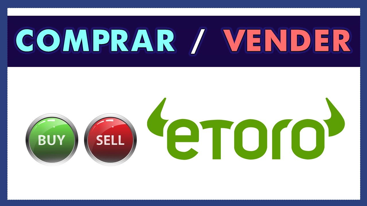 ➤ Cómo COMPRAR o VENDER en ETORO en 2026 || Todos los Activos
