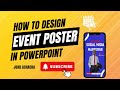 How to design event poster in powerpoint  poster design in powerpoint  microsoft powerpoint tips