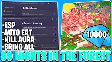 99 Nights in The Forest SCRIPT Gui [BRING ALL ITEMS, KILL AURA, ESP, TELEPORT + DIAMONDS!] *NO KEY*