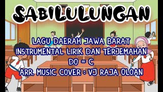 SABILULUNGAN Lagu Instrumental Lirik dan Terjemahan. Daerah Jawa Barat. Music Cover VJ Raja Oloan