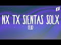 Feid NX TX SIENTAS SOLX Letra Lyrics mp3