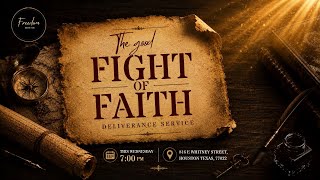 THE GOOD FIGHT OF FAITH PART 5 || DELIVERANCE SERVICE || DR. APOSTLE INNOCENT