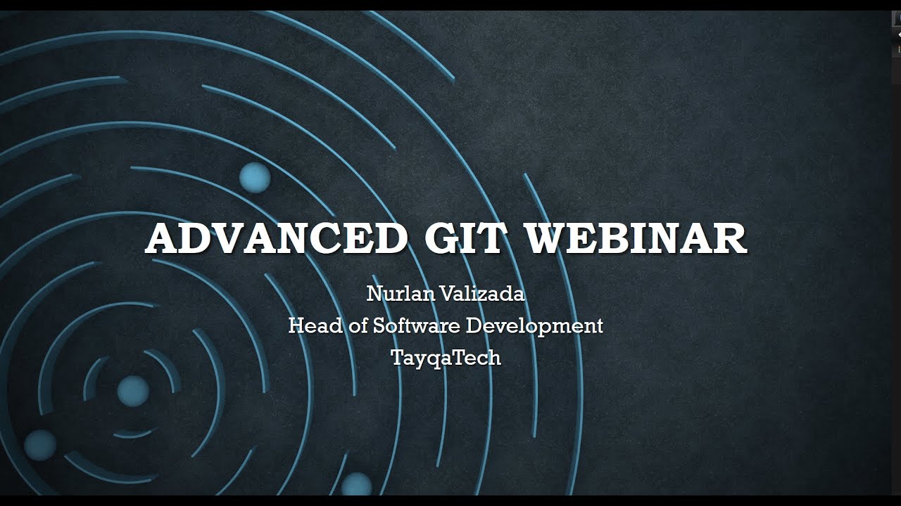 Advanced Git Webinar - 10.03 - YouTube