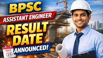 BPSC Assistant Engineer Result Date Announced| #bpsc #engineer #bpscae #bpscae2025 