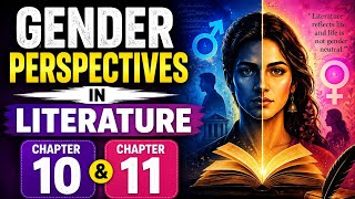 Gender Perspectives in Literature | Chapter 10 & 11 | Full Explanation @baenglishcalicutuniversity 