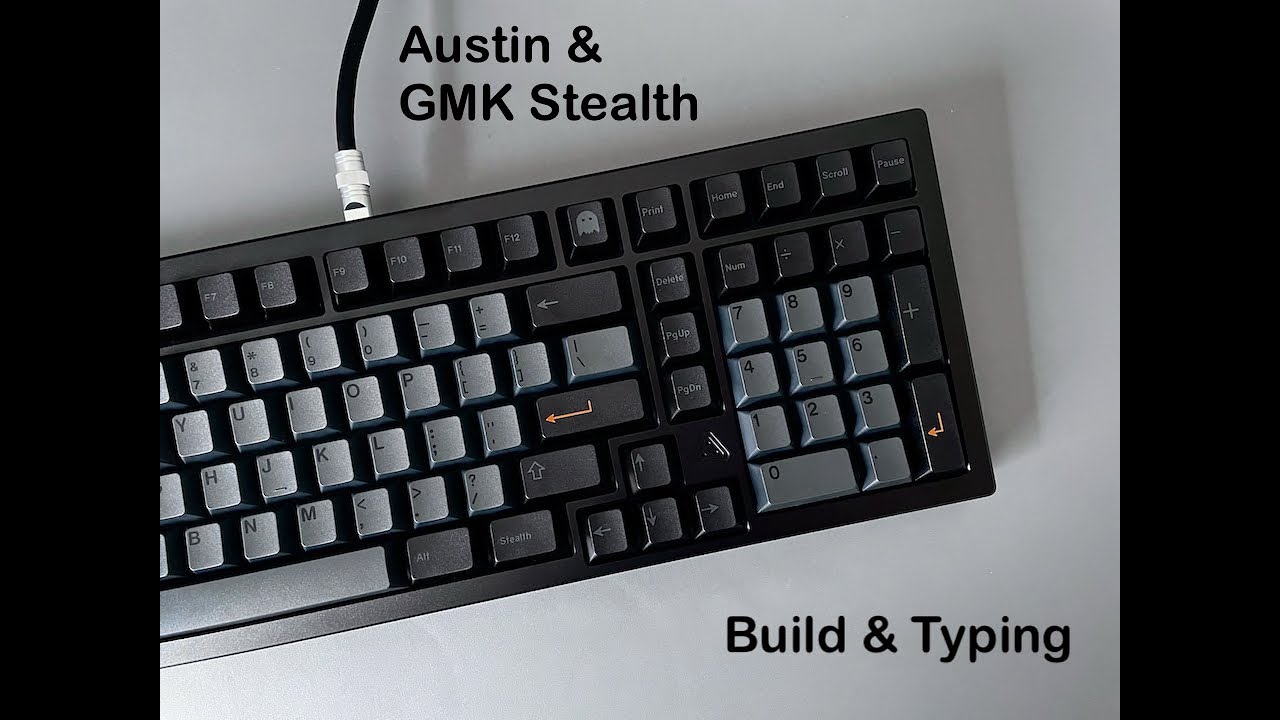 Austin(GMK Stealth) build & typing - YouTube