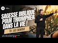 Luc dumont  sagesse biblique pour triompher dans la vie